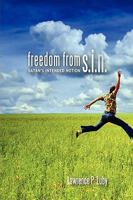 Freedom from S.I.N. 0615317081 Book Cover