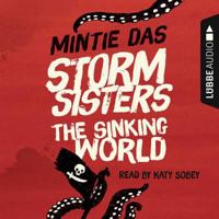 Storm Sisters: The Sinking World 1982560169 Book Cover