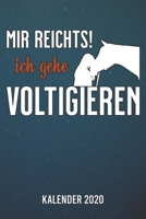 Mir reicht's - Voltigieren Kalender 2020: A5 Kalender für ein erfolgreiches Jahr - 110 Seiten - 1 Woche 2 Seiten (German Edition) 1679926829 Book Cover