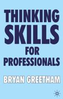 The Thinking Skills for Professionals 1403917086 Book Cover
