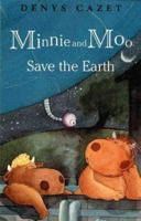 Minnie and Moo Save the Earth (Minnie and Moo (Live Oak Paperback)) 0789439298 Book Cover