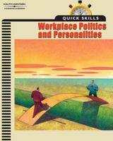 Quick Skills: Workplace Politics and Personalities (Quick Skills) 0538432209 Book Cover