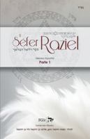 El Séfer Raziel HaMalaj: El libro del Ángel Raziel | Parte 1 B0FZBFSVQD Book Cover