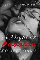 A Night of Passion Collection 2 1534852255 Book Cover