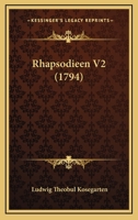 Rhapsodieen V2 (1794) 1120025133 Book Cover