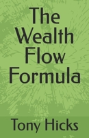 The Wealth Flow Formula B0DR6YK68P Book Cover