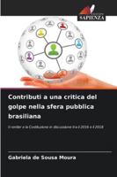 Contributi a una critica del golpe nella sfera pubblica brasiliana (Italian Edition) 6208904668 Book Cover