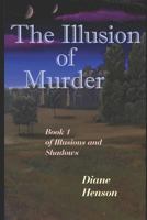 The Illusion of Murder 1973581159 Book Cover