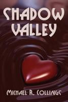 Shadow Valley: A Novel of Horror 1434435210 Book Cover