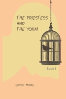 The Priestess and the Yōkai 1777561108 Book Cover