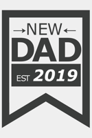 New DAD est 2019: New DAD est 2019: Notizbuch / Notebook / Journal / Taschenbuch Geschenk (6 x 9 Zoll - 110 Seiten - 4x4 kariert) 1661168485 Book Cover