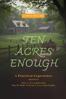 Ten Acres Enough 1667306375 Book Cover