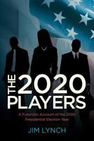 The Twenty-Twenty Players 1466438509 Book Cover