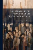 La Hiérarchie des principes et des problèmes sociaux 117262125X Book Cover