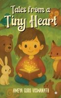 Tales from a Tiny Heart B0G3Q227FJ Book Cover