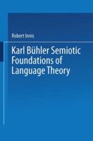 Karl B�hler Semiotic Foundations of Language Theory 1475709250 Book Cover