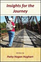 Insights For The Journey: Mini Devotions for a Mega Busy Life 1478780053 Book Cover