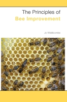 The Principles of Bee Improvement 1908904623 Book Cover