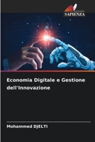 Economia Digitale e Gestione dell'Innovazione (Italian Edition) 6209466273 Book Cover