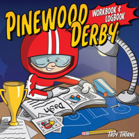 Pinewood Derby Workbook Log & Journal 156523734X Book Cover