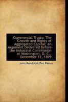Commercial Trusts the Growth and Rights of Aggregated Capital 1017925887 Book Cover
