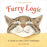 Furry Logic: A Guide to Life's Little Challenges 1607747162 Book Cover