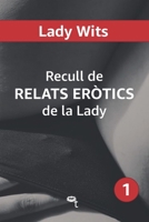 Recull de RELATS ERÒTICS de la Lady (Catalan Edition) B0CP4DKFT6 Book Cover