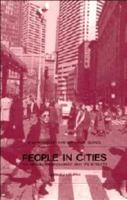 People in Cities: The Urban Environment and its Effects (Environment and Behavior) 0521319463 Book Cover