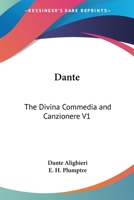 Dante V1: The Divina Commedia and Canzionere 1428628851 Book Cover