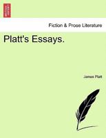 Platt's Essays. 137745553X Book Cover
