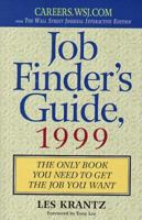 Job Finder's Guide, 2000: The Only Book You Need to Get the Job You Want (Job Finder's Guide) 0312255039 Book Cover