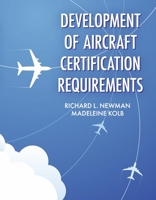 Development of Aircraft Certification Requirements 1667867911 Book Cover