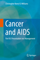 Cancer and AIDS: Part III: Presentation and Management 303007594X Book Cover