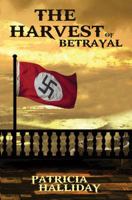 The Harvest of Betrayal 1786293021 Book Cover