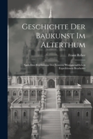 Geschichte Der Baukunst Im Alterthum: Nach Den Ergebnissen Der Neueren Wissenschaftlichen Expeditionen Bearbeitet 102165003X Book Cover