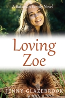 Loving Zoe 1763608700 Book Cover