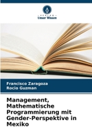 Management, Mathematische Programmierung mit Gender-Perspektive in Mexiko (German Edition) 6208139295 Book Cover