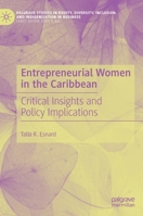 Entrepreneurial Women in the Caribbean: Critical Insights and Policy Implications 3031047516 Book Cover