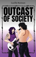 Outcast of Society 1764110404 Book Cover