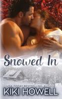 Snowed In! Winter Storm 1926514580 Book Cover