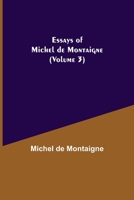 Les Essais - Livre 3 9354944485 Book Cover