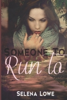 Someone to Run to 198674311X Book Cover