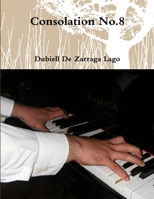 Consolation No.8 0557243556 Book Cover
