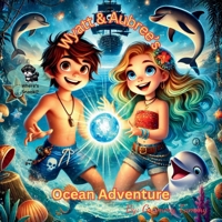 Wyatt & Aubree’s Ocean Adventure B0DZHL3NBG Book Cover