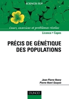Précis de génétique des populations - Cours, exercices et problèmes résolus: Cours, exercices et problèmes résolus (French Edition) 210051928X Book Cover