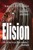 Elision : /grievechronic 1950077063 Book Cover