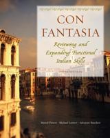 Con fantasia: Reviewing and Expanding Functional Italian Skills 0838460674 Book Cover