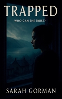 Trapped B0FH5G1QH5 Book Cover