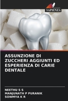 ASSUNZIONE DI ZUCCHERI AGGIUNTI ED ESPERIENZA DI CARIE DENTALE 6205870940 Book Cover