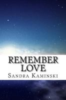 Remember Love 1491017597 Book Cover